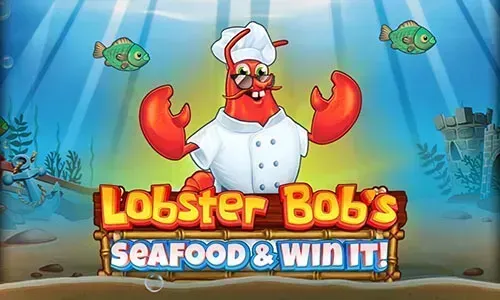 Loster's Bob's Seafood & Win It