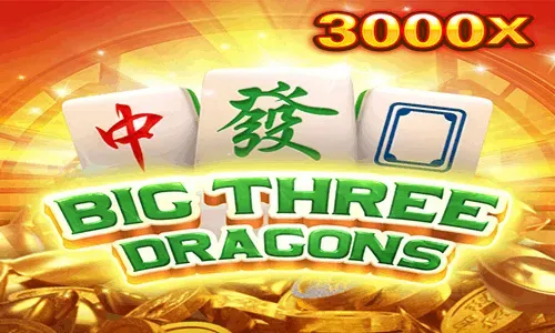 BIG THREE DRAGONS