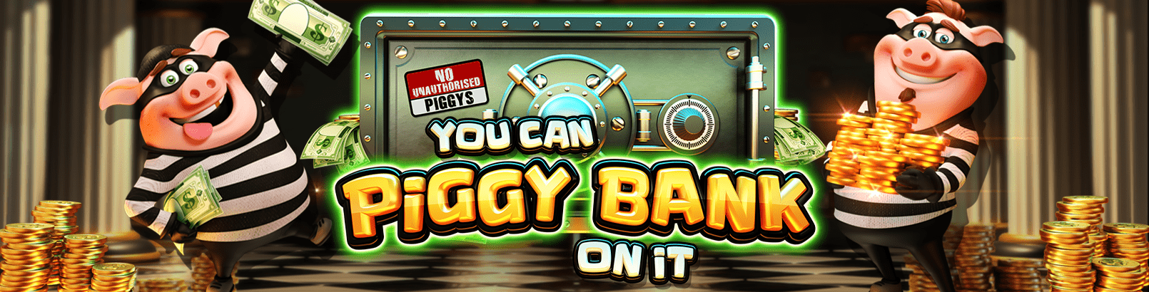 You Can Piggy Bank On It